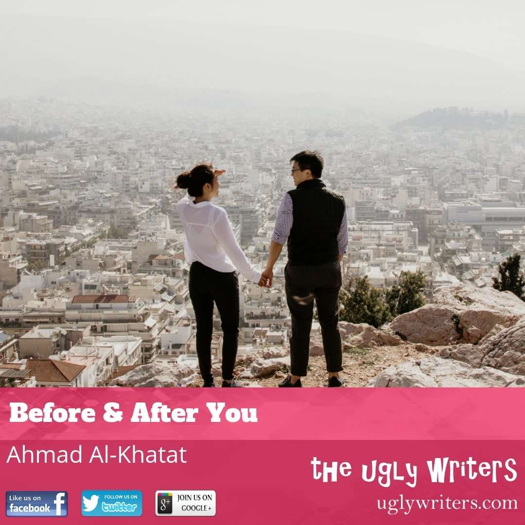 Before and after you