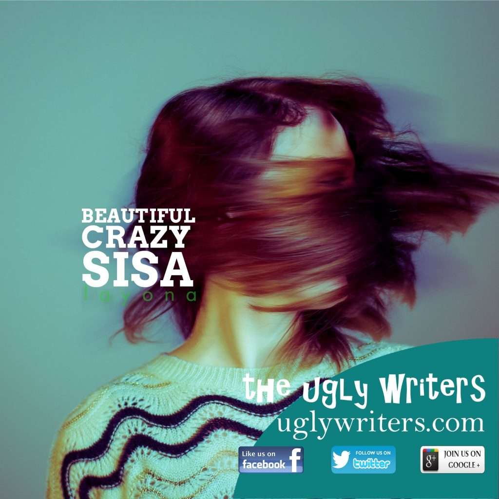 Crazy Beautiful Sisa