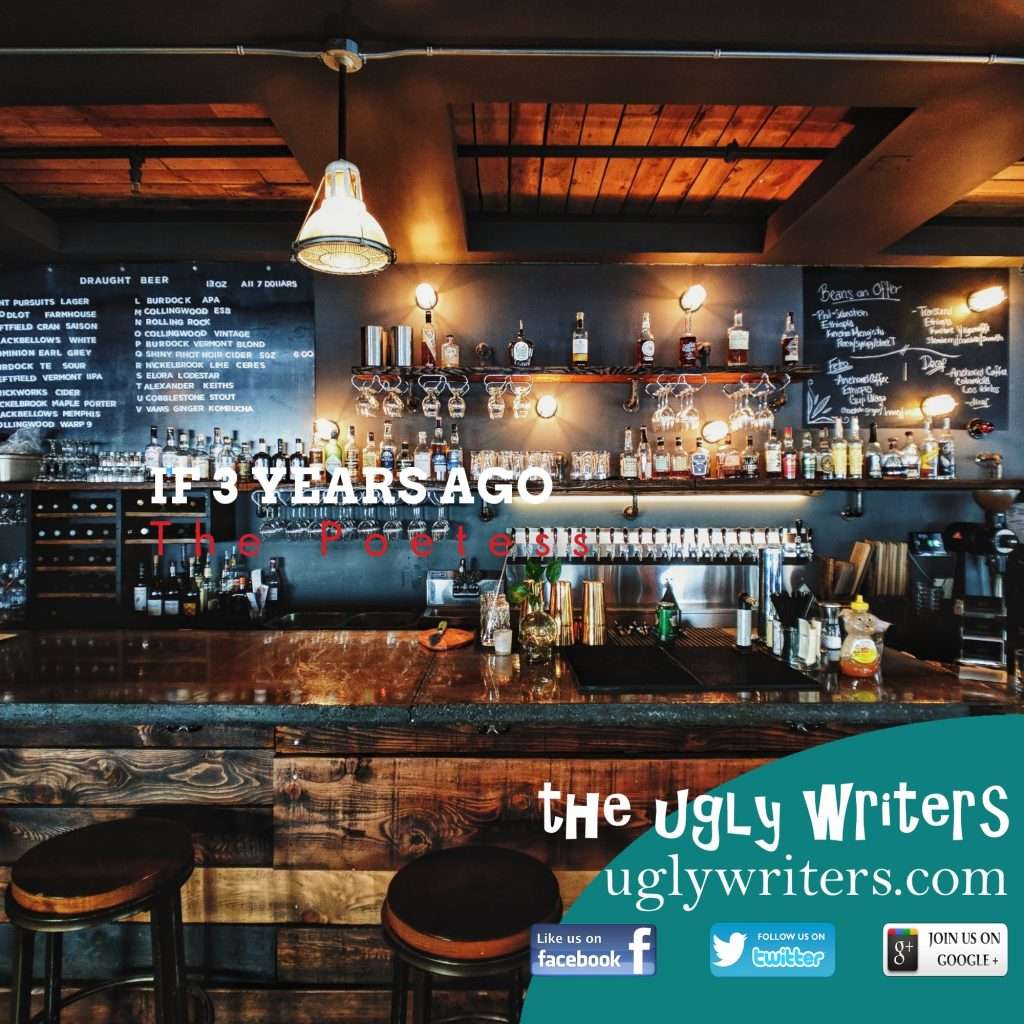 If 3 years ago The Ugly Writers